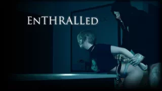 Enthralled