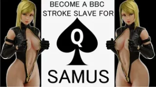 Become a BBC Stroke Slave for Samus