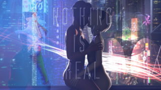 Nothing is Real