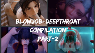 BLOWJOB/DEEPTHROAT - COMPILATION part-2