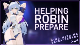 Helping Robin Prepare for a Show [Robin] (Wholesome, Honkai Star Rail)